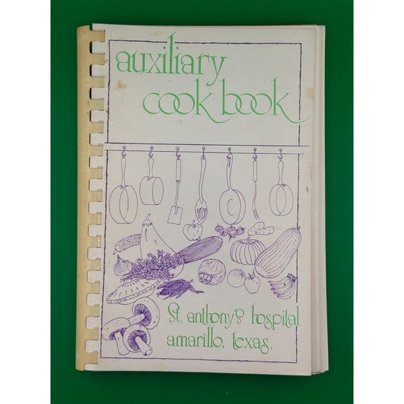 Other - St. Anthony's Hospital Auxiliary Cookbook Amarillo TX 1990 Spiral Recipes